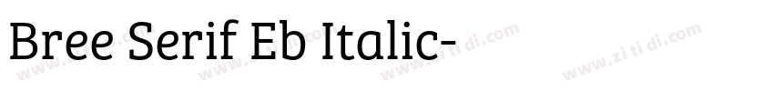 Bree Serif Eb Italic字体转换